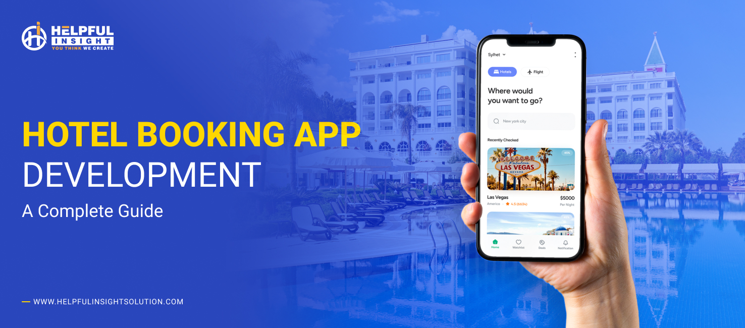 Hotel Booking App Development: A Complete Guide