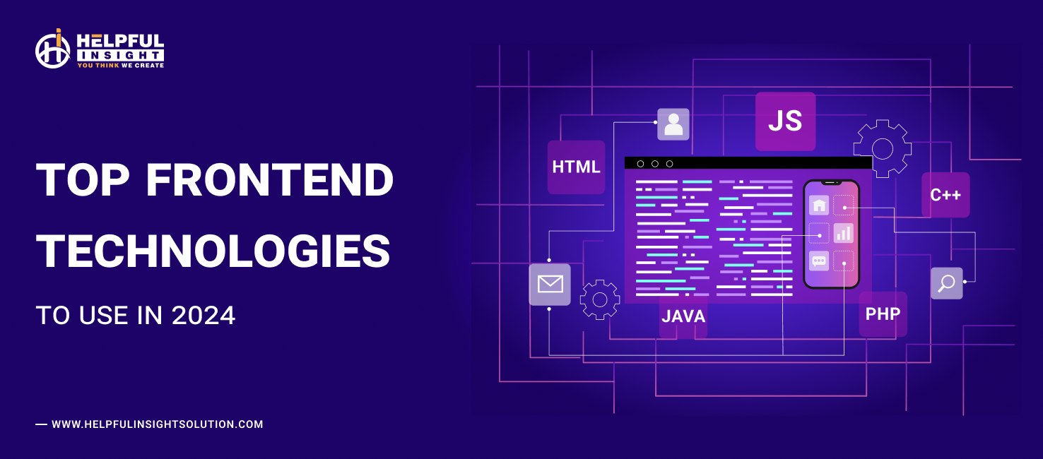Top Frontend Technologies to Use in 2024