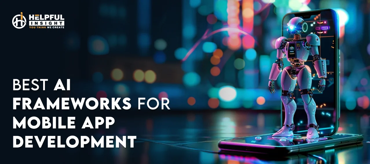 10 Best AI Frameworks For Mobile App Development