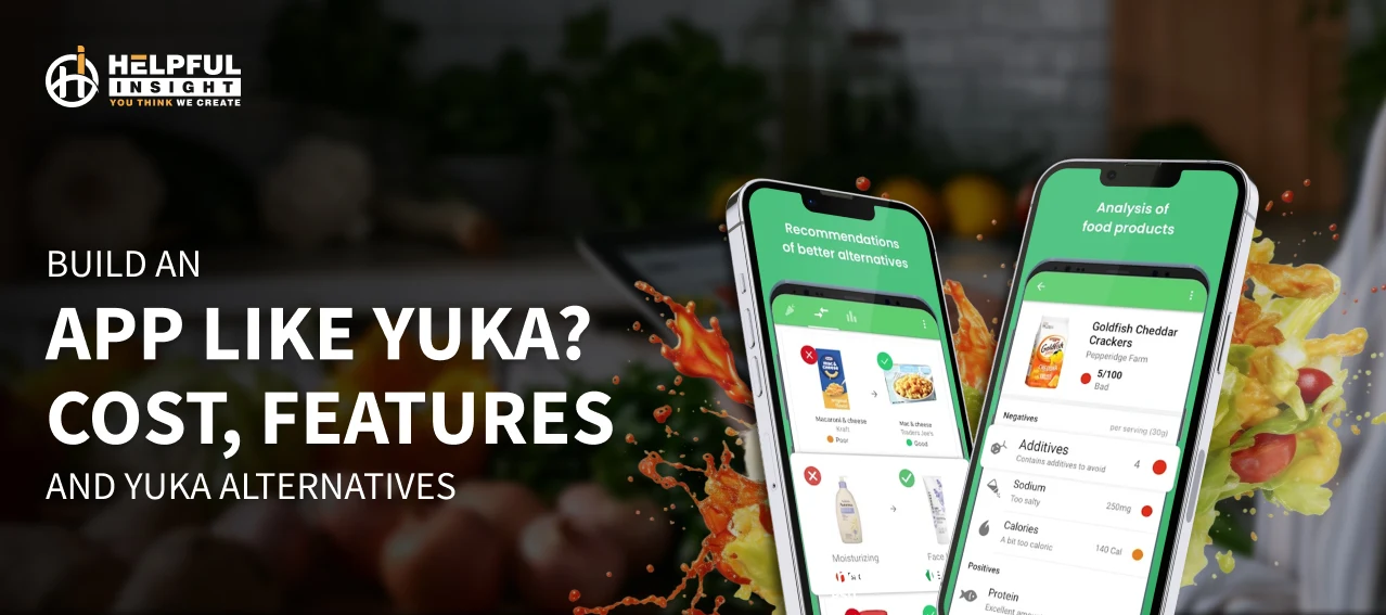 How To Build An App Like Yuka? Cost, Features, and Yuka Alternatives