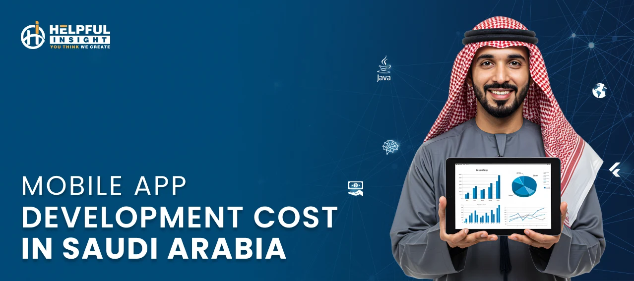 Mobile App Development Cost in Saudi Arabia: A Full Guide