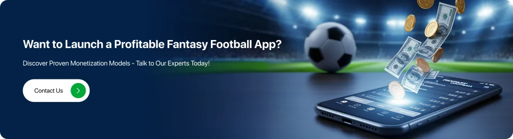 Want to Launch a Profitable Fantasy Football App