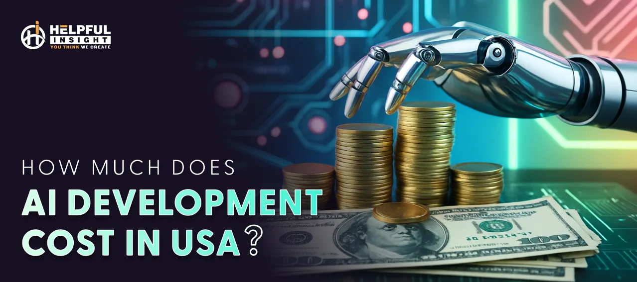 How Much Does AI Development Cost In USA: Complete Breakdown