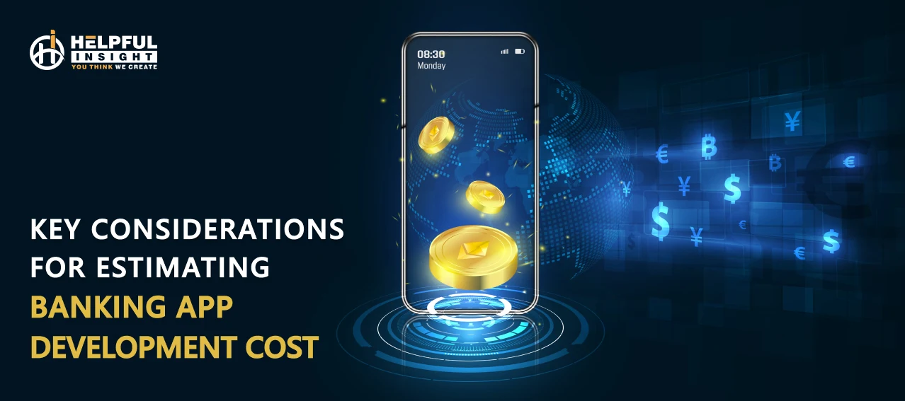 Key Considerations For Estimating Banking App Development Cost