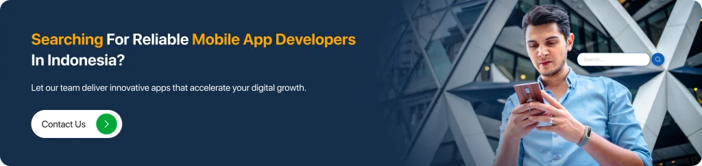 Searching for Reliable Mobile App Developers in Indonesia_