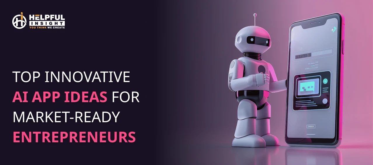 Top 15 Innovative AI App Ideas in 2026 for Market-Ready Entrepreneurs