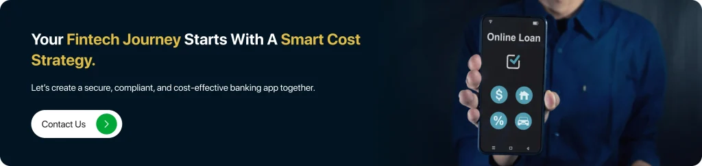 Your Fintech Journey Starts with a Smart Cost Strategy.