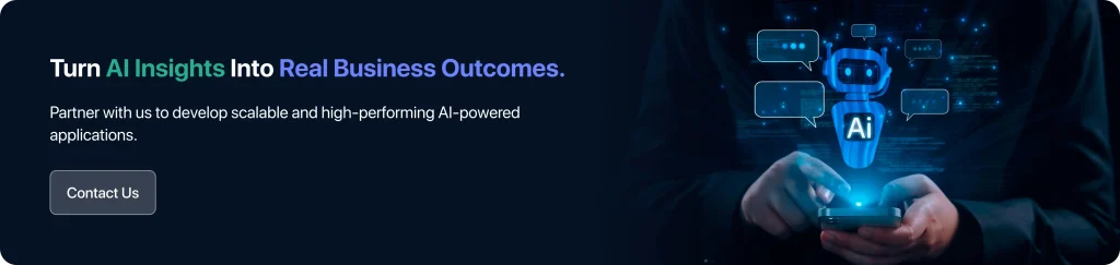 Turn AI Insights into Real Business Outcomes.