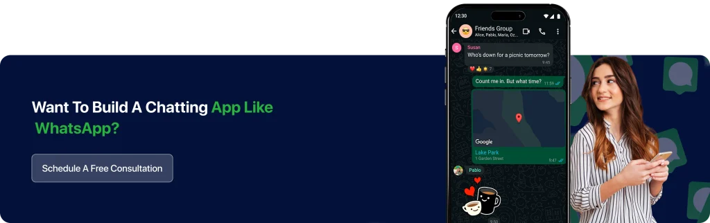 Want To Build A Chatting App Like WhatsApp? 