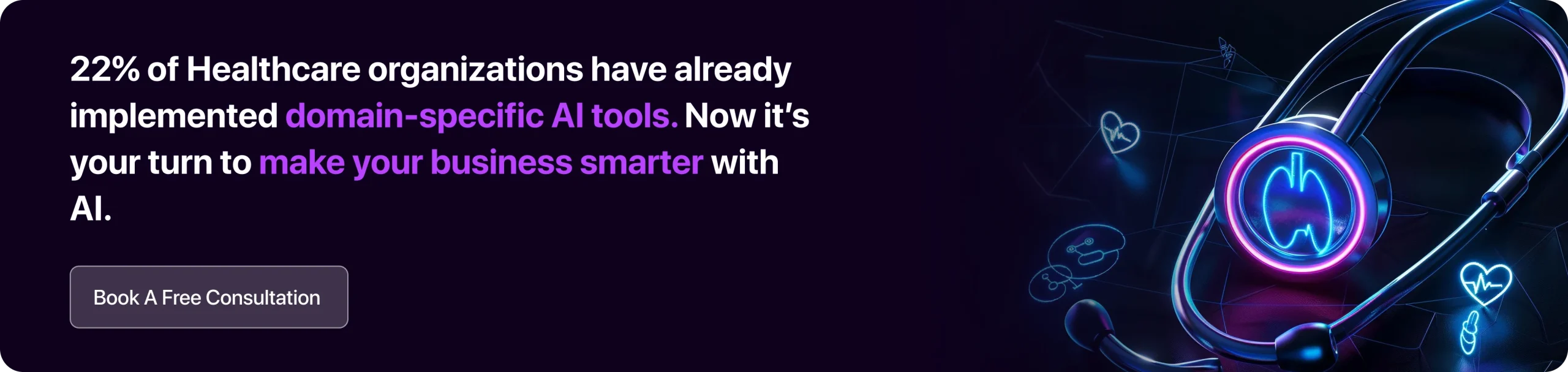 22% of Healthcare Organizations Have Already Implemented Domain-Specific AI Tools