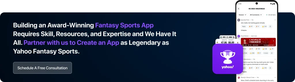 Get your Fantasy App Developed Today that Hooks Users and Drives High Revenue