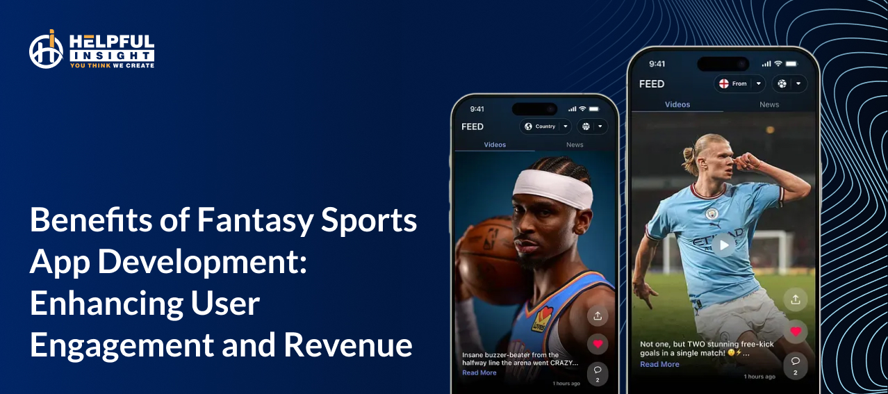 Key Benefits of Fantasy Sports App Development: Enhancing User Engagement and Revenue