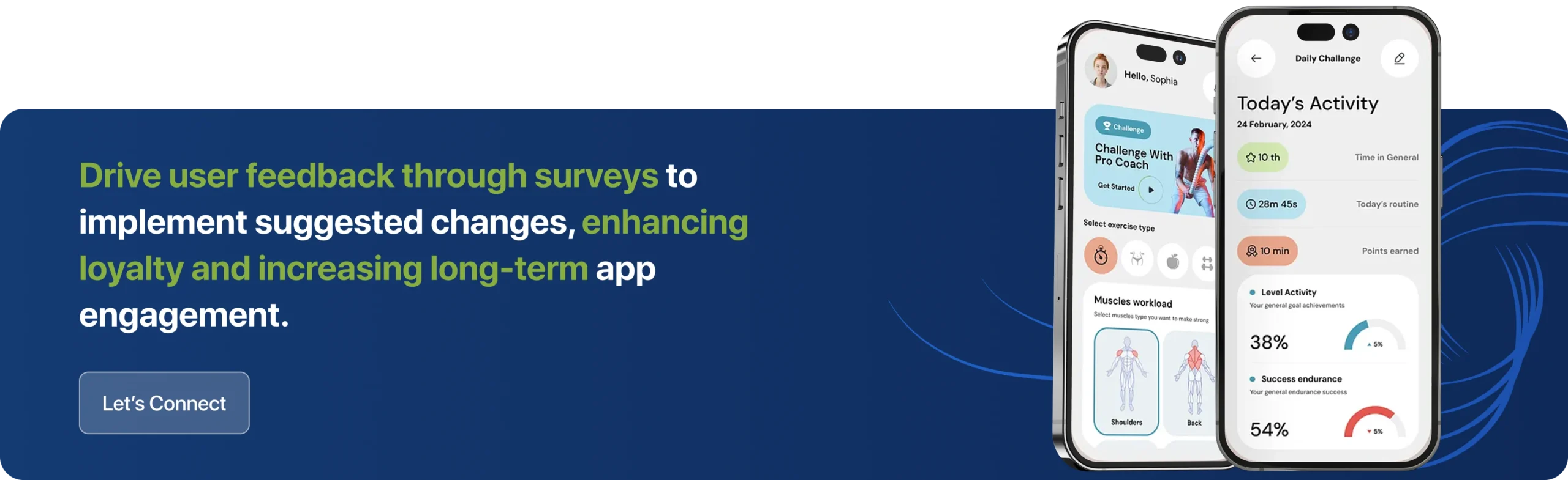 Drive user feedback through surveys to implement suggested changes, enhancing loyalty and increasing long-term app engagement