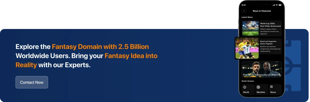 Explore The Fantasy Domain With 2.5 Billion Worldwide Users. Bring Your Fantasy Idea Into Reality With Our Experts. 