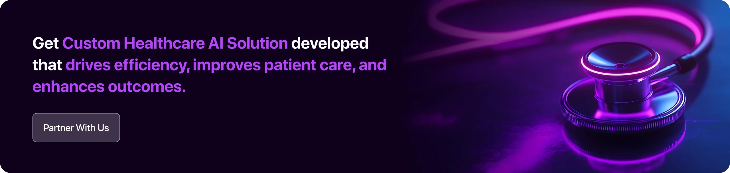 Get Custom Healthcare AI Solution Developed That Drives Efficiency, Improves Patient Care, and Enhances Outcomes.