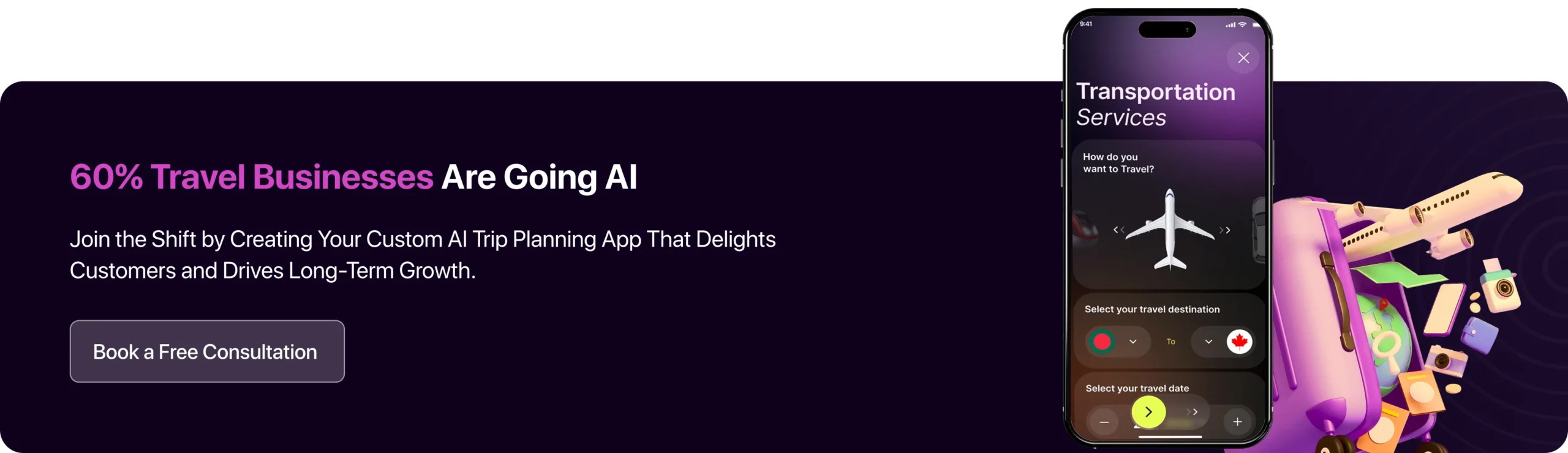 Join the Shift by Creating Your Custom AI Trip Planning App That Delights Customers and Drives Long-Term Growth. 