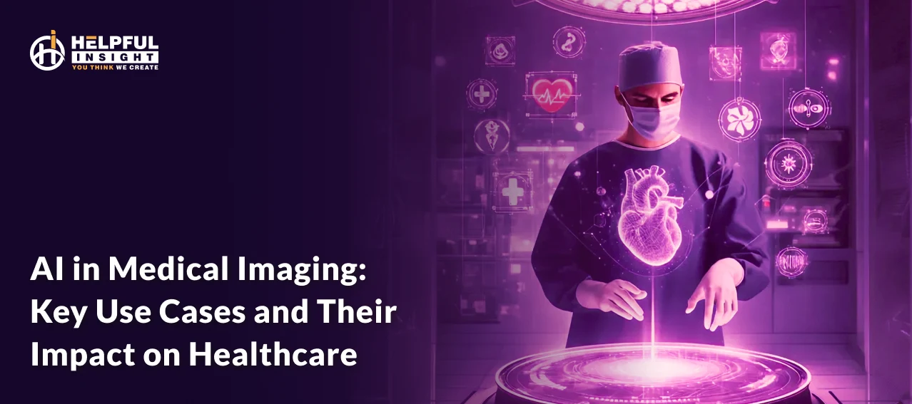 AI in Medical Imaging: Key Use Cases and Their Impact on Healthcare