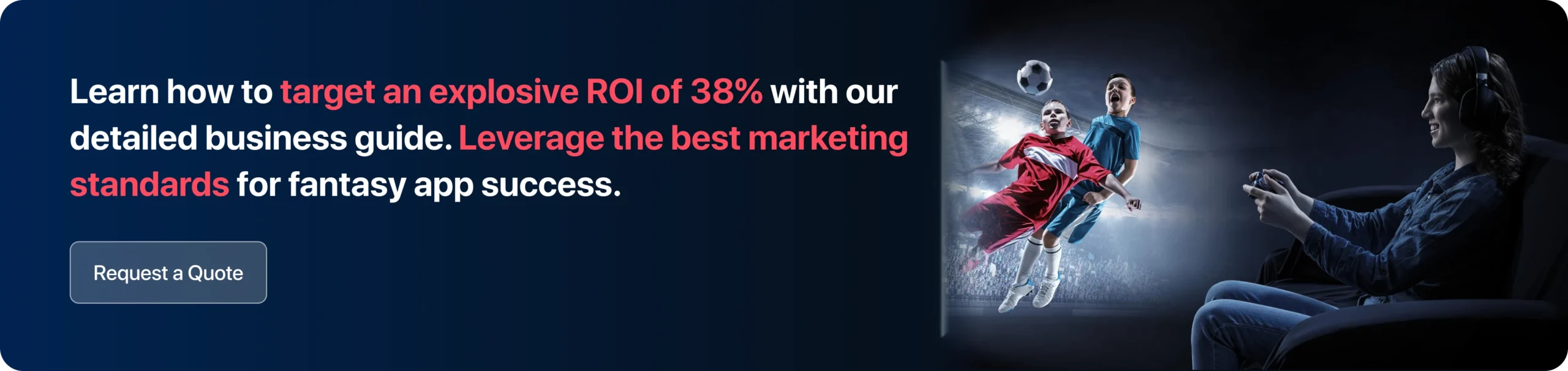 Learn how to target an explosive ROI of 38% with our detailed business guide. Leverage the best marketing standards for fantasy app success.