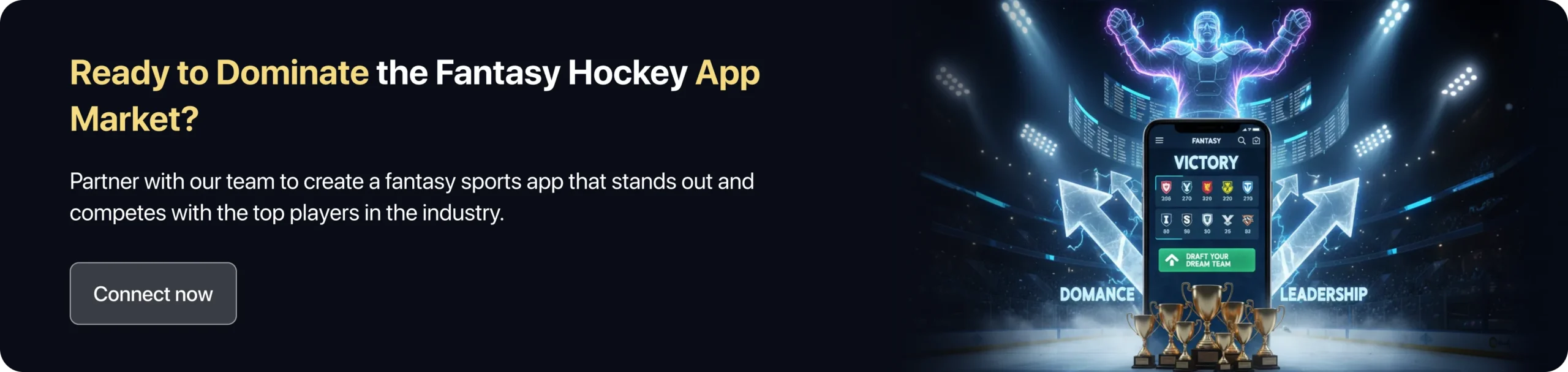 Partner with our Team to Create a Fantasy Sports App That Stands Out and Competes with the Top Players in the Industry.