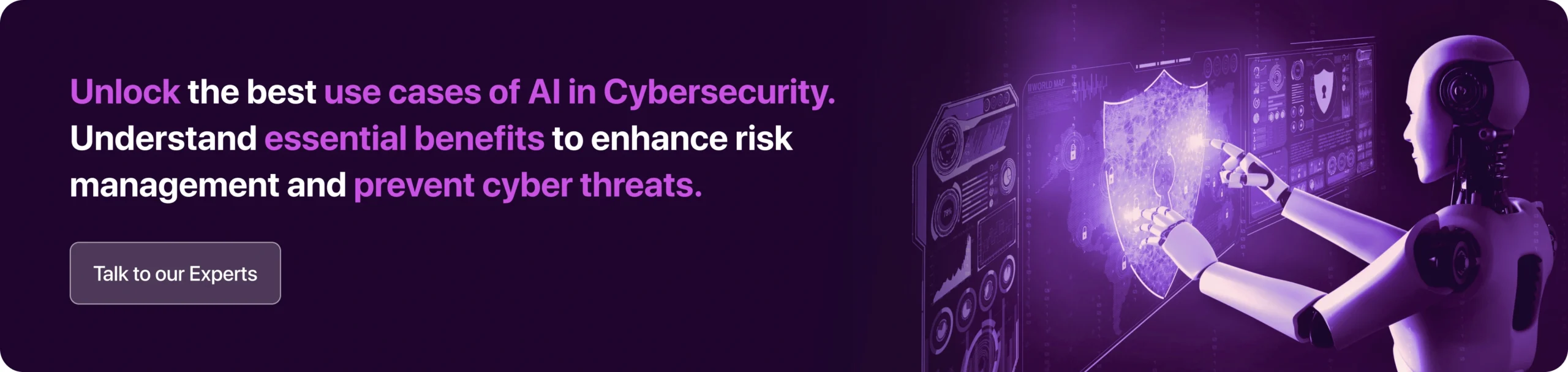 Unlock the best use cases of AI in Cybersecurity. Understand essential benefits to enhance risk management and prevent cyber threats.