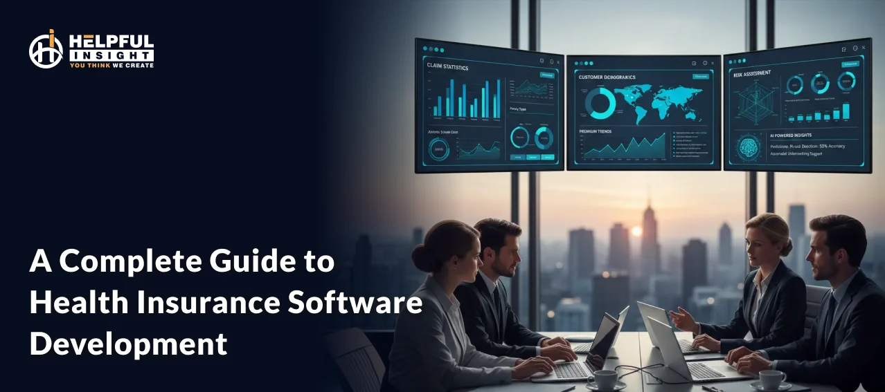 A Complete Guide to Health Insurance Software Development for 2026