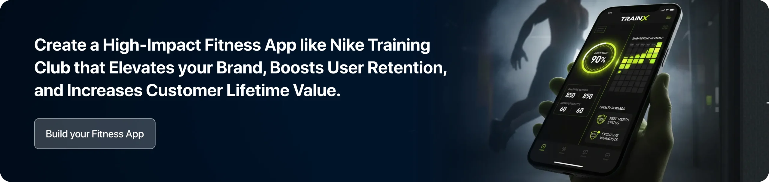 Create a High-Impact Fitness App like Nike Training Club that Elevates your Brand, Boosts User Retention, and Increases Customer Lifetime Value. 