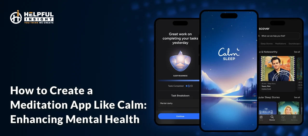 How to Create a Meditation App Like Calm: Enhancing Mental Health