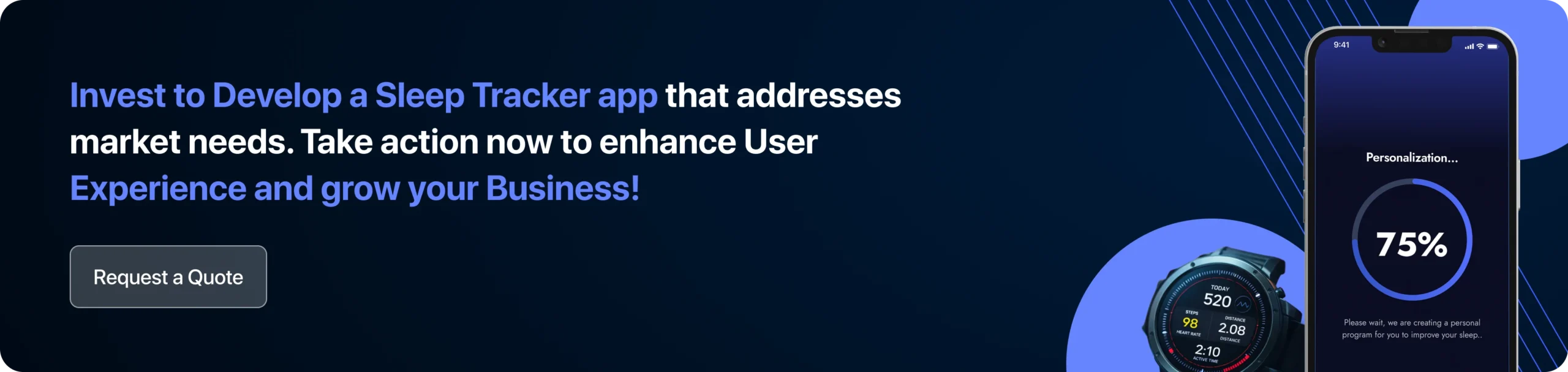 Invest to Develop a Sleep Tracker app that addresses market needs. Take action now to enhance User Experience and grow your Business! 
