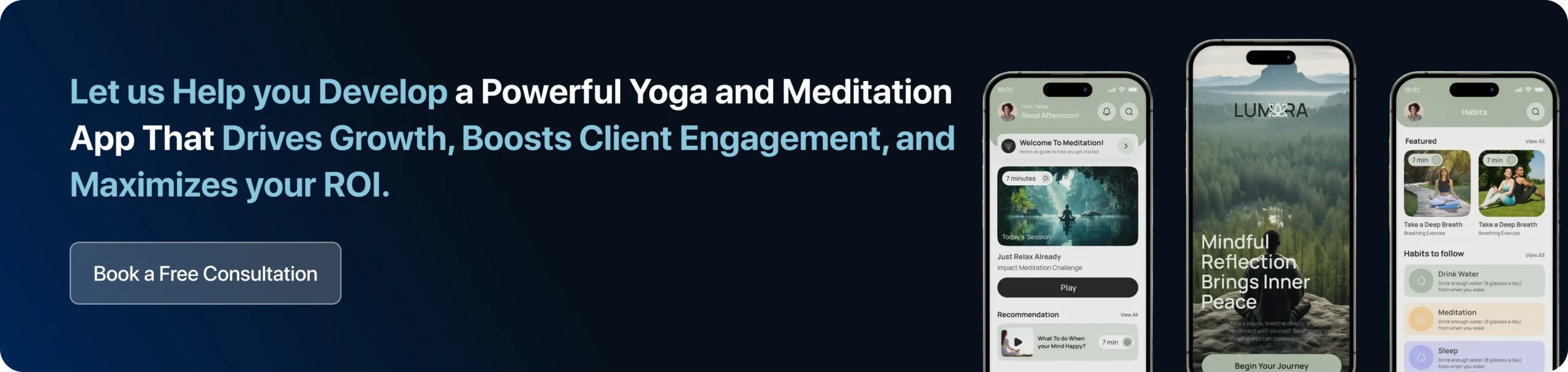 Let us Help you Develop a Powerful Yoga and Meditation App That Drives Growth, Boosts Client Engagement, and Maximizes your ROI.