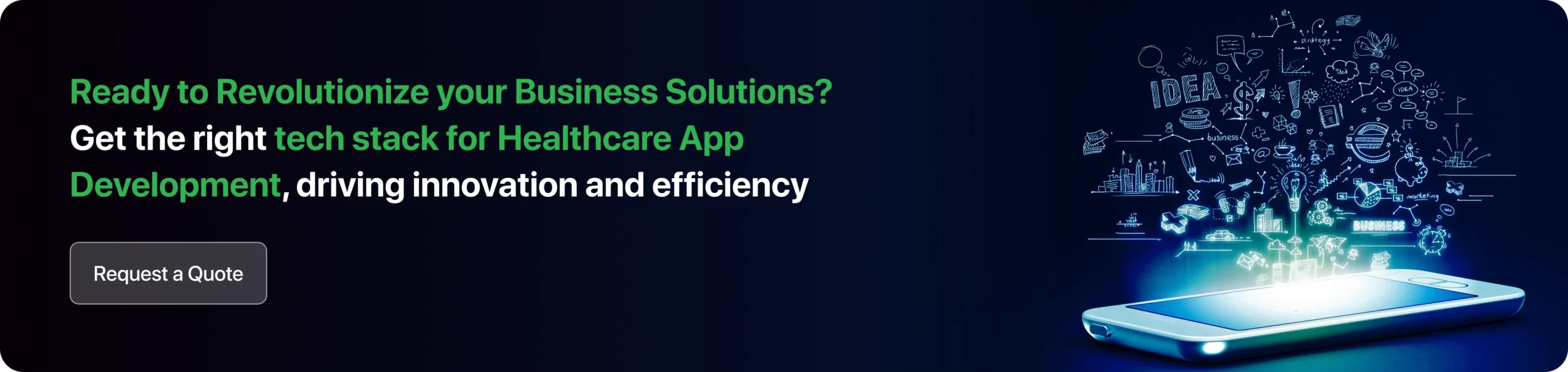 Ready to revolutionize your business solutions? Get the right Tech Stack for Healthcare app development to drive innovation and efficiency