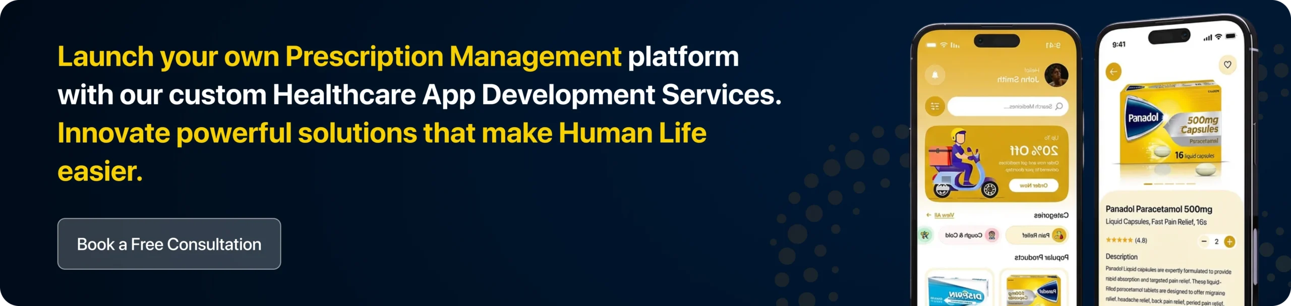 Launch your own Prescription Management platform with our custom Healthcare App Development Services. Innovate powerful solutions that make Human Life easier. 