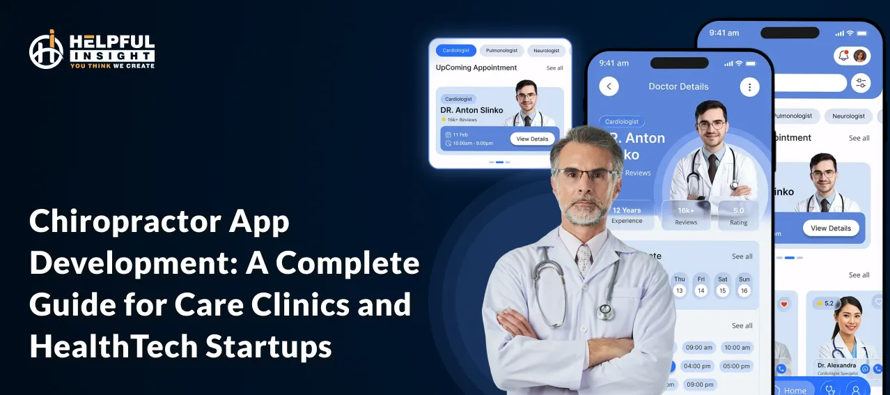 Chiropractor App Development: A Complete Guide for Care Clinics and HealthTech Startups
