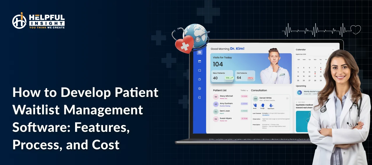 How to Develop Patient Waitlist Management Software: Features, Process, and Cost