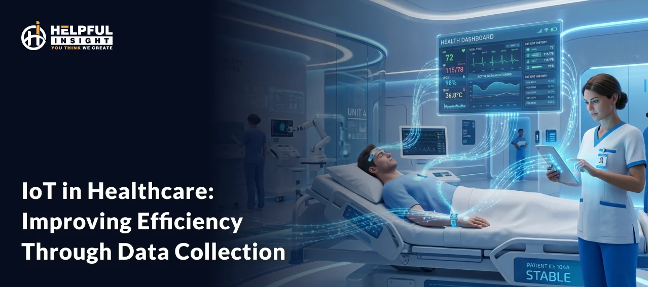 IoT in Healthcare: Improving Efficiency Through Data Collection