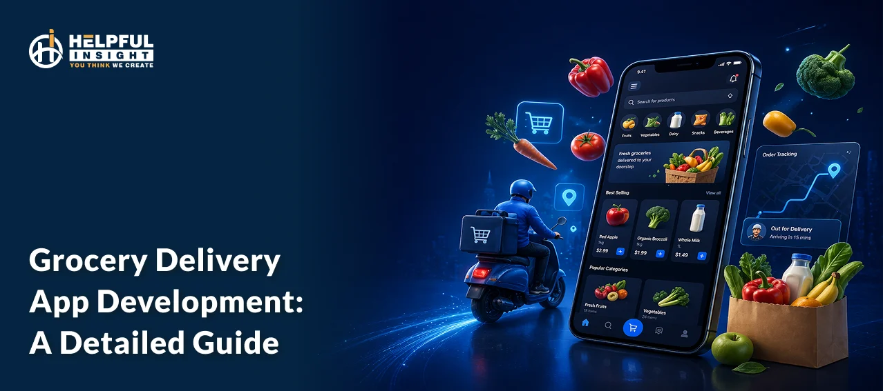 Grocery Delivery App Development: A Detailed Guide