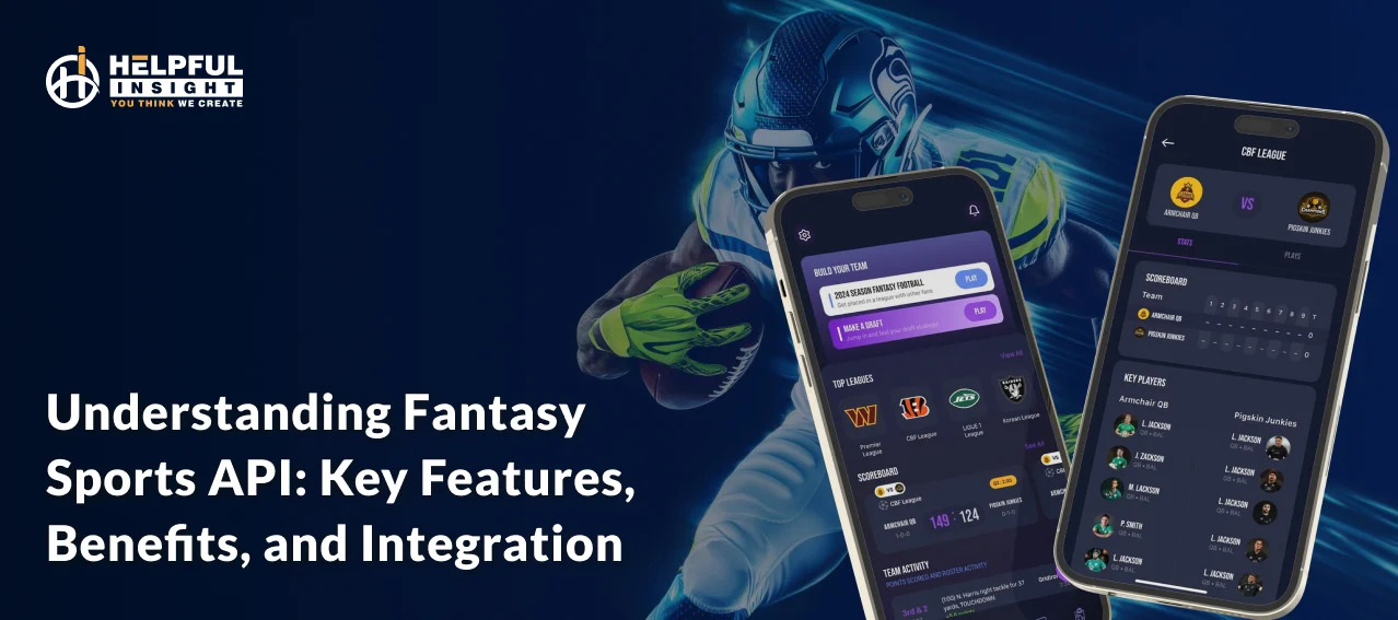 Understanding Fantasy Sports API: Key Features, Benefits, and Integration