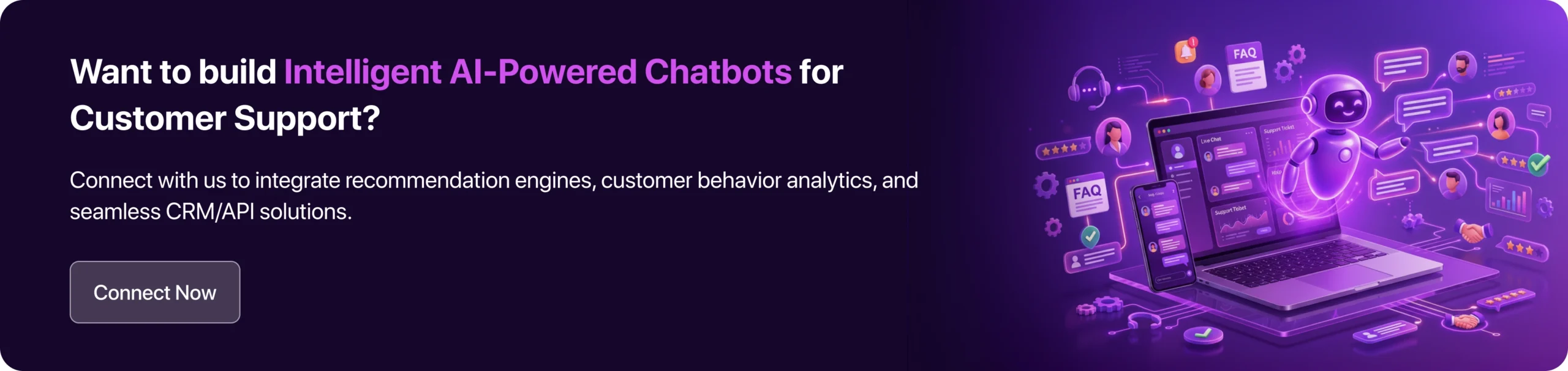 Hire a partner that offers Recommendation Engines, Customer Behavior Analytics, and seamless CRM/API Solutions. 