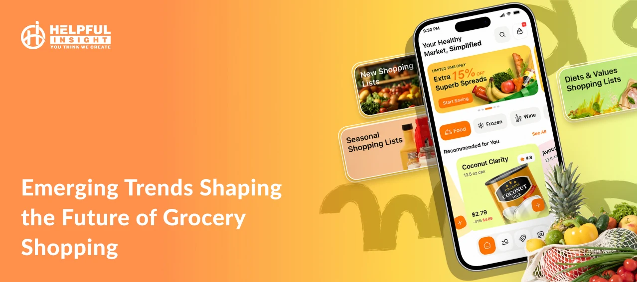 Emerging Trends Shaping the Future of Grocery Shopping