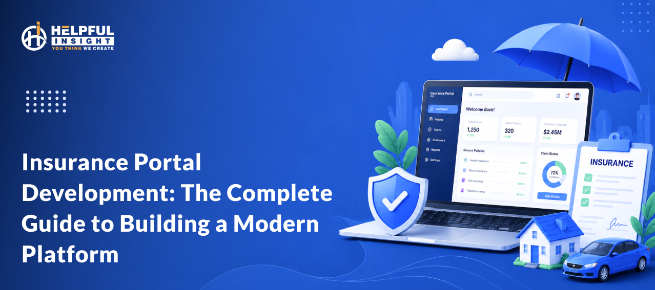 Insurance Portal Development: The Complete Guide to Building a Modern Platform