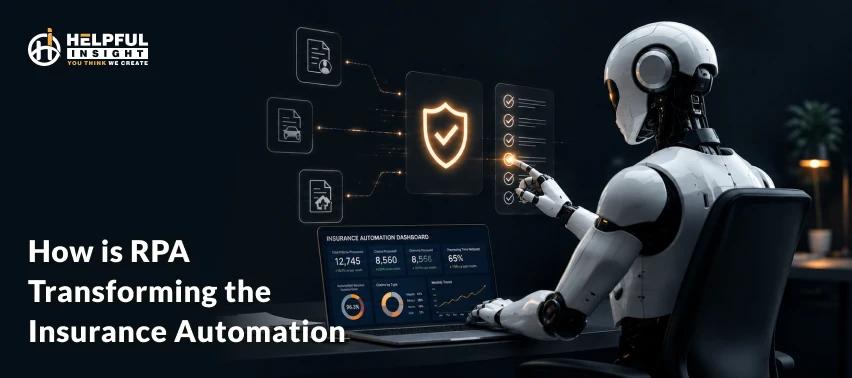 How is RPA Transforming the Insurance Automation