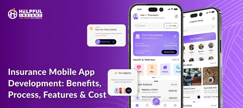 Insurance Mobile App Development: Benefits, Process, Features & Cost