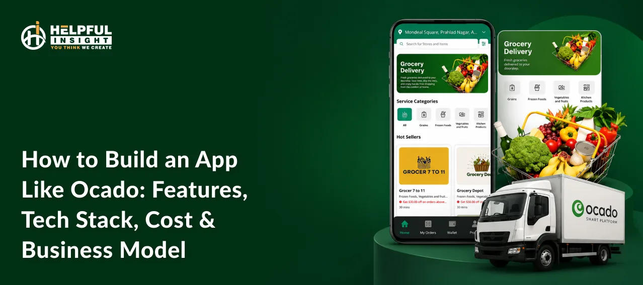 How to Build an App Like Ocado: Features, Tech Stack, Cost & Business Model (2026 Guide)