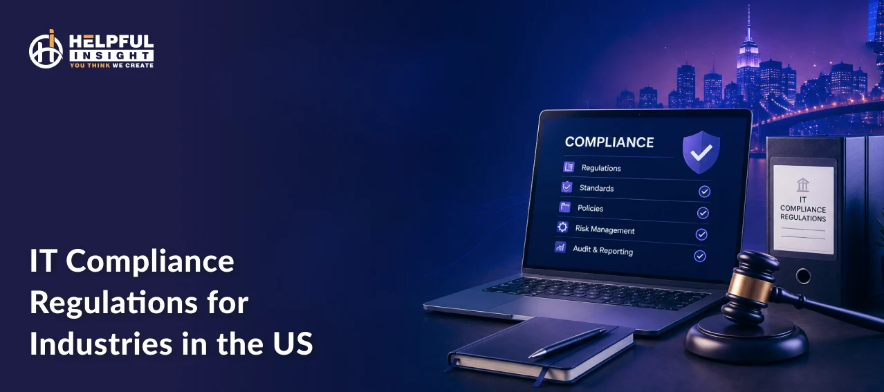 IT compliance regulations for industries in the US: What every business must know