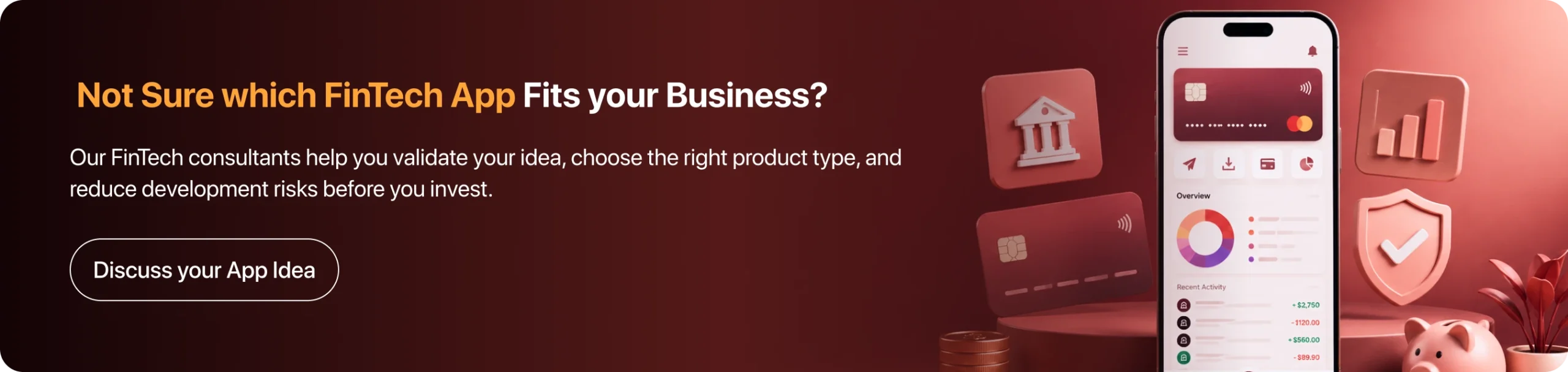 Connect with our team to know which fintech app best for your business