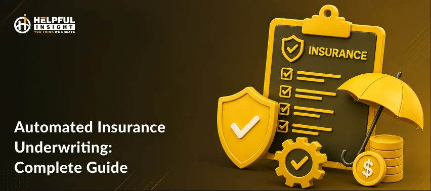 Automated Insurance Underwriting: Complete Guide for 2026