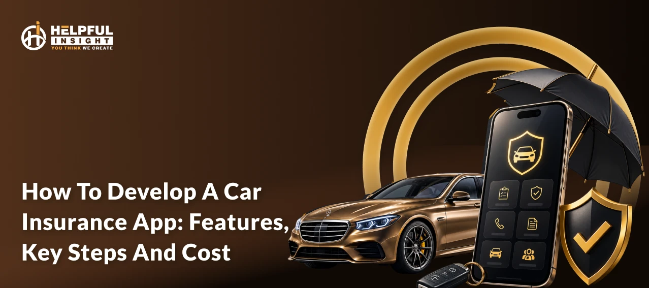 How to Develop a Car Insurance App: Features, Key Steps and Cost