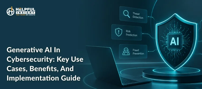 Generative AI in cybersecurity: Key use cases, benefits, and implementation guide