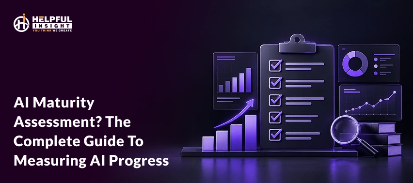 AI maturity assessment? The complete guide to measuring AI progress
