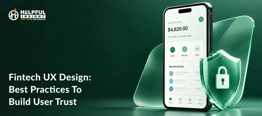 Fintech UX design: How to Improve Usability and Build User Trust in 2026