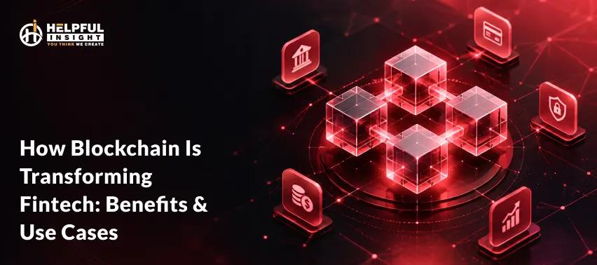 How Blockchain Is Transforming Fintech: Key Use Cases for 2026
